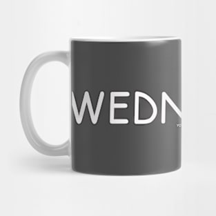 WEDNESDAY Mug